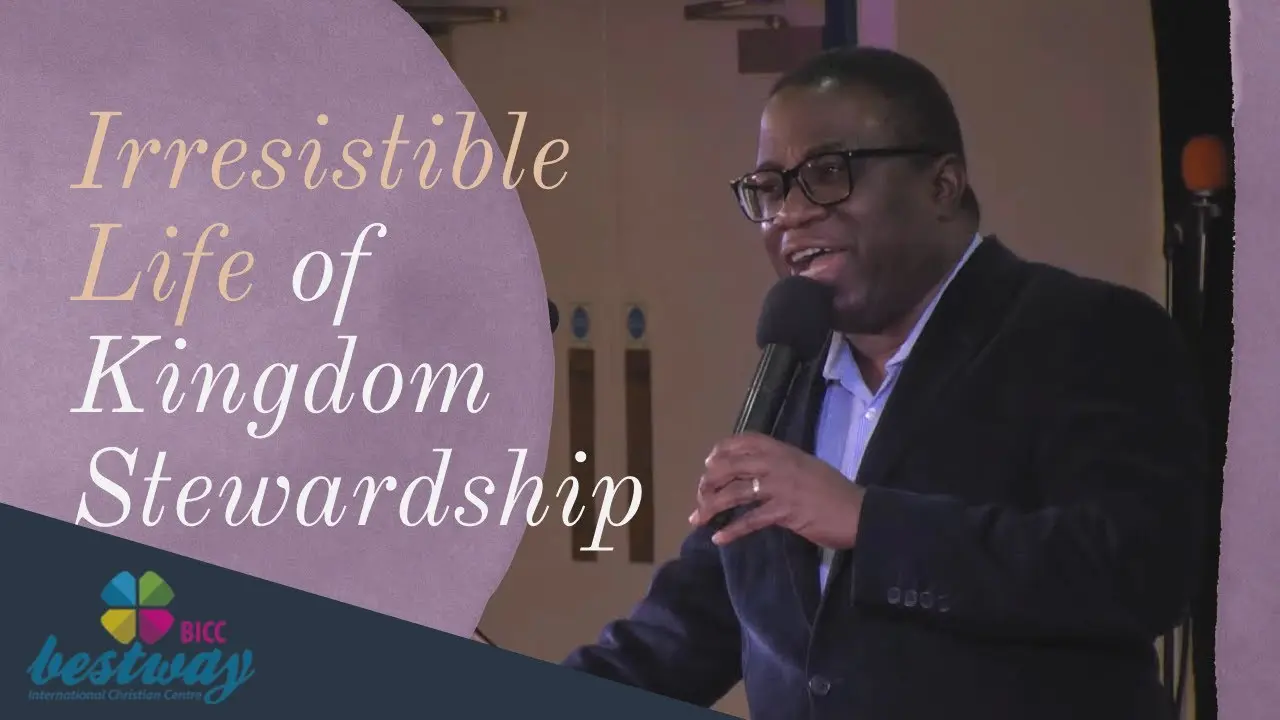 Irresistible Life of Kingdom Stewardship
