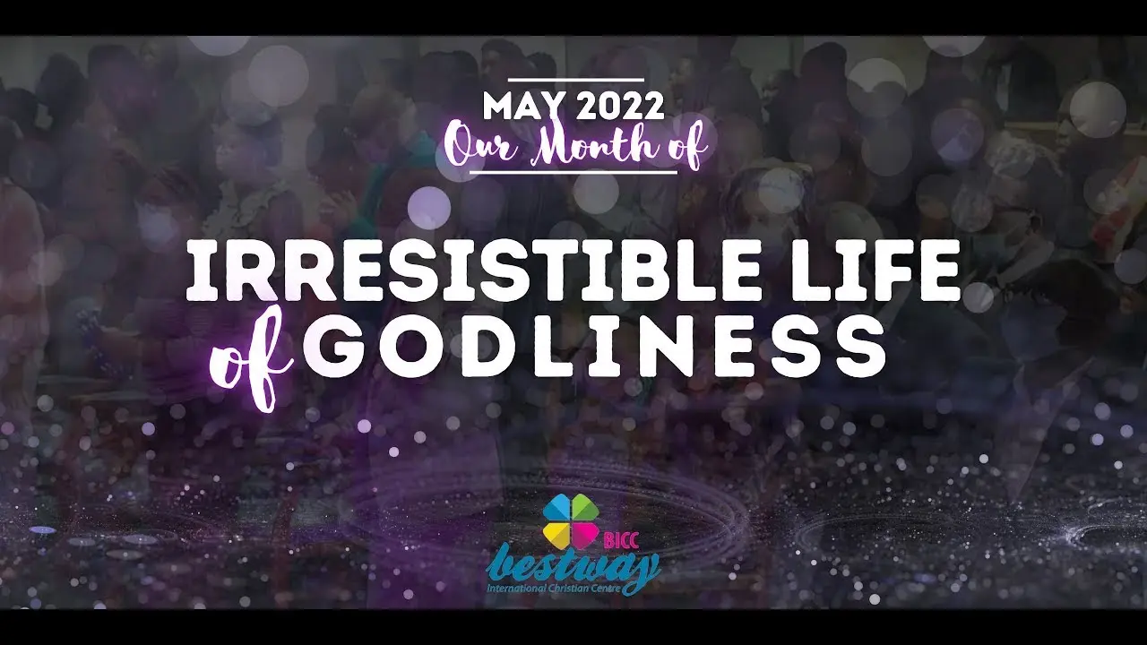 Sunday Service: Growing in Godliness (8 May 2022)